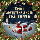 Sonstige Verlage Der Krimi-Adventskalender Frauenfeld