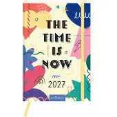 Sonstige Verlage Buchkalender The Time Is Now 2027