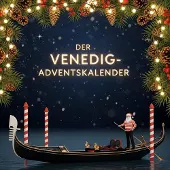 Sonstige Verlage Adventskalender Venedig mit 24 illustrierten Kapiteln, venezianischen Rezepten, Geschichten & Legenden