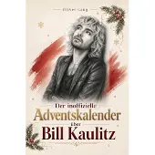 Bookwire Der inoffizielle Adventskalender über Bill Kaulitz