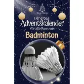 Bookwire Der große Adventskalender für alle Fans von Badminton