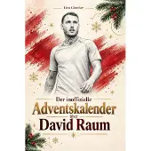 Bookwire Der inoffizielle Adventskalender über David Raum