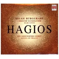 Brilliant Classics Hagios-Ein Gesungenes Gebet von Helge Burggrabe / Edel Germany GmbH / Hamburg / CD