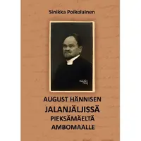 Books on Demand August Hännisen jalanjäljissä Pieksämäeltä Ambomaalle