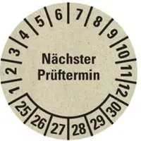 Dreifke Prüfplakette Nächster Prüftermin 25-30, natur, Graspapier, Ø 30mm, 18 Stk.