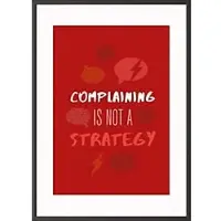 PaperFlow Wandbild Complaining is not a strategy 297 x 420 mm
