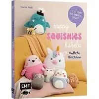 EMF Happy Squishys häkeln - Niedliche Plüschtiere für Squishmallow-Fans