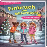 Kaufmann Krimi-Adventskalenderbuch: Einbruch um Mitternacht – zum Lesen und Rätseln, für Kinder ab 8 Jahren, ohne Schokolade