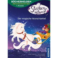Kosmos Sternenschweif, Bücherhelden 1. Klasse, Adventskalender, Der magische Wunschzettel