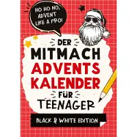 Sonstige Verlage Der Mitmach-Adventskalender für Teenager Mädchen & Jungs Black & White Edition
