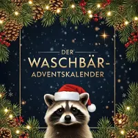 Sonstige Verlage Adventskalenderbuch Waschbär mit 24 Kapiteln, lustigen Weihnachtsgeschichten und kreativen Bastelanleitungen