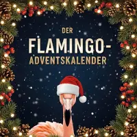 Sonstige Verlage Der Flamingo-Adventskalender