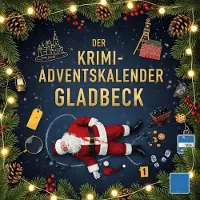 Sonstige Verlage Der Krimi-Adventskalender Gladbeck