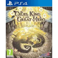 The Cruel King and the Great Hero