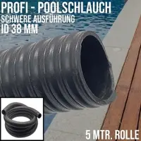 Schauenburg 38 mm 1 1/2 Zoll Profi Pool Schwimmbad Swimming Teich Wasser Schlauch schwer - ..."