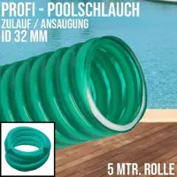 Schauenburg 32 mm 1 1/4 PROFI Pool Schwimmbad Teich Wasser Zulauf Ansaug Schlauch grün - 5 ..."