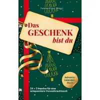Sonstige Verlage Das Geschenk bist du - Adventskalender-Buch