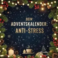 Sonstige Verlage Dein Adventskalender: Anti-Stress
