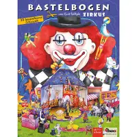 ATELIER COLOR Zirkus Bastelbogen mit Zirkuszelt, Zauberer, Artisten, Zirkuswagen zum Ausschneiden, Basteln Spielzeug aus Papier für Kinder ab 7+: 3d ... Tieren, Zauberer, Artisten zum Ausschneiden