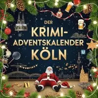Sonstige Verlage Der Krimi-Adventskalender Köln