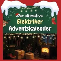 Sonstige Verlage Der ultimative Elektriker-Adventskalender
