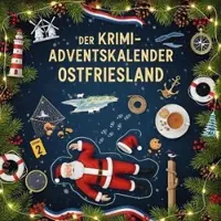 Sonstige Verlage Der Krimi-Adventskalender Ostfriesland