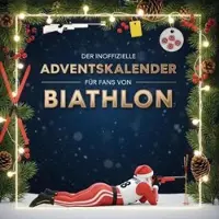 Sonstige Verlage Der Adventskalender für Fans von Biathlon