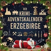 Bookwire Der Krimi-Adventskalender Erzgebirge