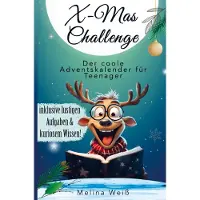 Sonstige Verlage X-Mas Challenge - Der coole Adventskalender für Teenager! Inklusive lustigen Aufgaben und kuriosem Wissen!