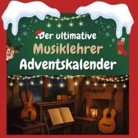 Sonstige Verlage Der ultimative Musiklehrer-Adventskalender