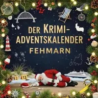 Sonstige Verlage Der Krimi-Adventskalender Fehmarn