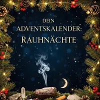 Sonstige Verlage Dein Adventskalender: Rauhnächte