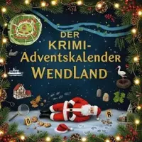Sonstige Verlage Der Krimi-Adventskalender Wendland