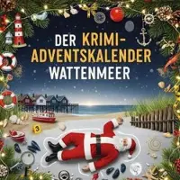 Sonstige Verlage Der Krimi-Adventskalender Wattenmeer