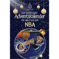 Bookwire Der inoffizielle Adventskalender für alle Fans der NBA