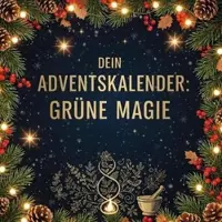 Sonstige Verlage Dein Adventskalender: Grüne Magie