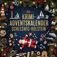 Bookwire Der Krimi-Adventskalender Schleswig-Holstein