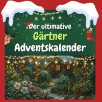 Sonstige Verlage Der ultimative Gärtner-Adventskalender