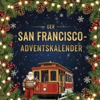 Sonstige Verlage Der San Francisco-Adventskalender