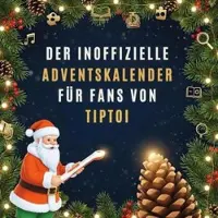 Sonstige Verlage Der inoffizielle Adventskalender für Fans von tiptoi