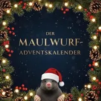 Sonstige Verlage Adventskalenderbuch Maulwurf: 24 Kapitel, Rezepte, Bastelanleitungen & nachhaltige Geschenkideen