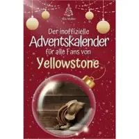 Bookwire Der inoffizielle Adventskalender für alle Fans von Yellowstone