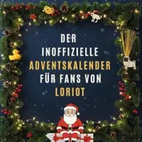 Bookwire Der inoffizielle Adventskalender für Fans von Loriot