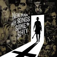 Pias New Man,New Songs,Same Shit,Vol.2