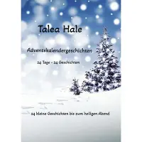 Tredition Adventskalender mit 24 Geschichten: Jeden Tag eine neue Erzählung bis Weihnachten