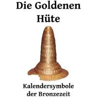 Epubli Goldener Kultgegenstand mit lunisolarem Kalender, 1400-800 v. Chr.