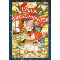 Magellan Holla Honigkuchenfee - Weihnachten ohne Liefer-Elch