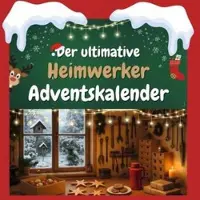 Sonstige Verlage Der ultimative Heimwerker-Adventskalender