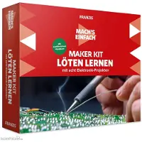 Franzis Maker Kit - Machs einfach: Löten lernen