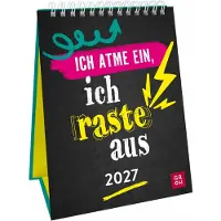 Sonstige Verlage Wochenkalender 2027: Ich atme ein, ich raste aus